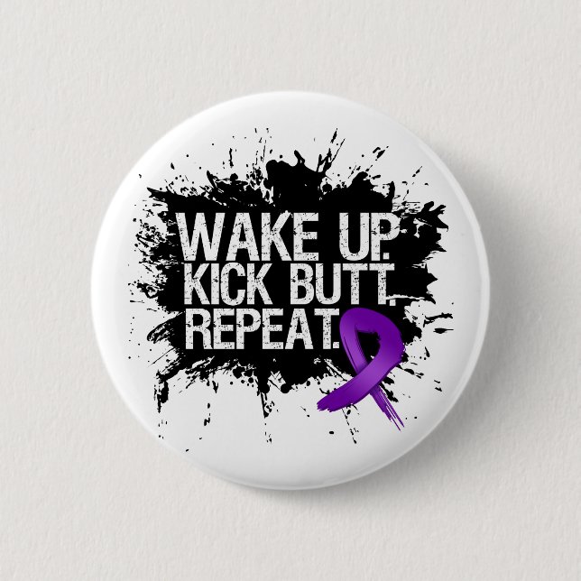 Pancreatic Cancer Wake Up Kick Butt Repeat 2 Inch Round Button (Front)