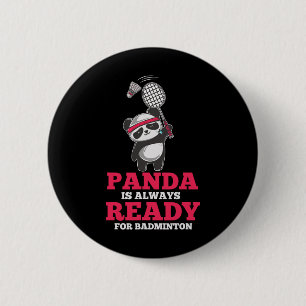 Panda Always Ready Dminton Player Bear Animal Love 2 Inch Round Button