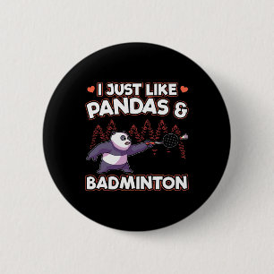 Panda Badminton I Just Love Pandas 2 Inch Round Button