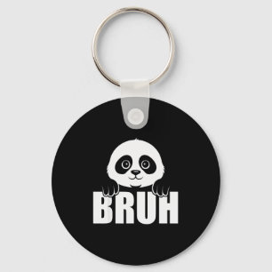 Panda Bruh Funny Zoo Animal Lover For Men Women Ki Keychain
