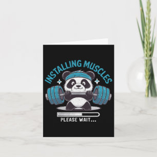Panda Installing Muscles Please Wait Weightlifter  Card