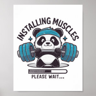 Panda Installing Muscles Please Wait Weightlifter  Poster