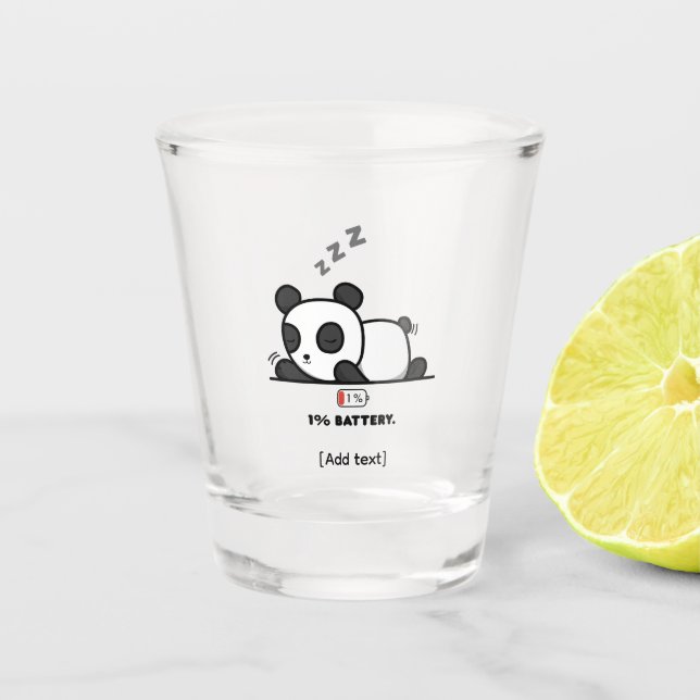 Panda Mode: 1% Battery - Funny Sleeping Panda Shot Glass (Front)