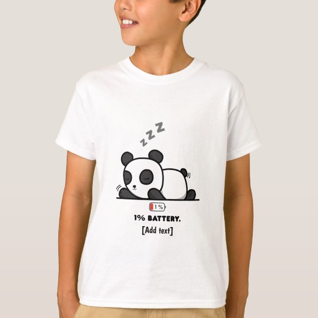 Panda Mode: 1% Battery - Funny Sleeping Panda T-Sh T-Shirt (Front)
