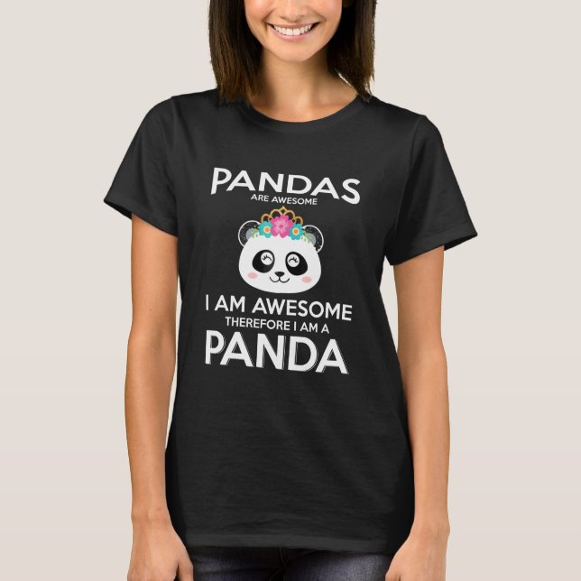 Panda Pandas Are Awesome Panda Bear - Funny Best G T-Shirt (Front)