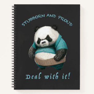 Panda Stubborn Deal With It Cute Adorable Funny  Notebook