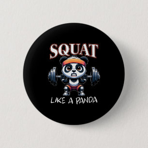 Panda Weightlifting Fitness Funny Gym Quote Squat 2 Inch Round Button