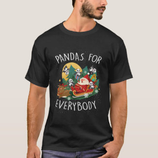 Pandas For Everybody Panda For And T-Shirt