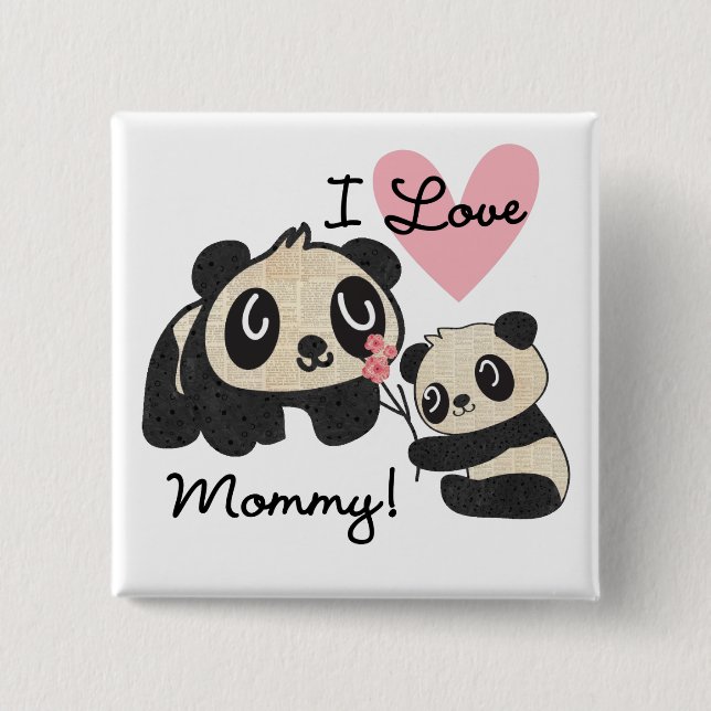 Pandas I Love Mommy 2 Inch Square Button (Front)
