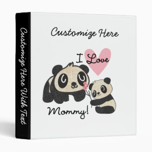 Pandas I Love Mommy Binder