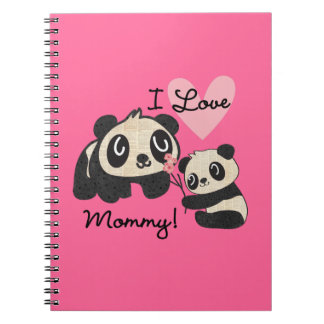 Pandas I Love Mommy Notebook