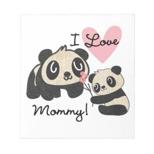 Pandas I Love Mommy Notepad