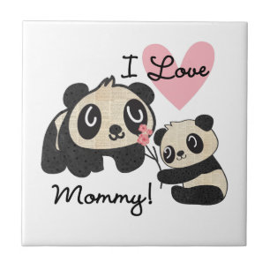 Pandas I Love Mommy Tile