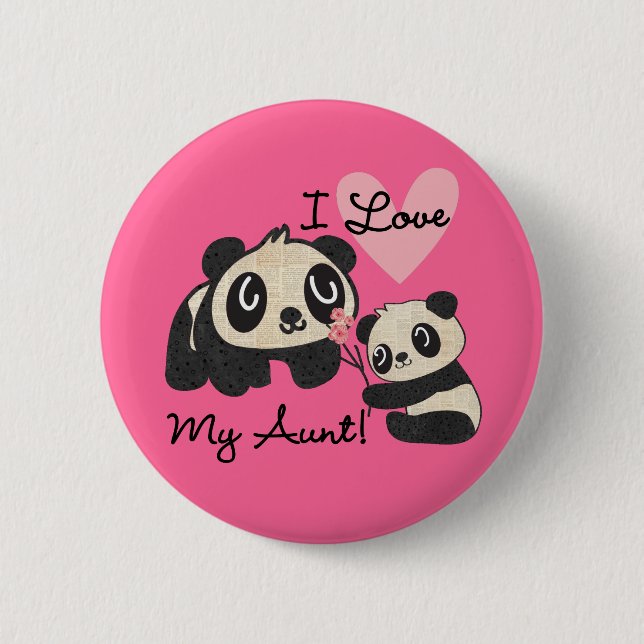 Pandas I Love My Aunt 2 Inch Round Button (Front)