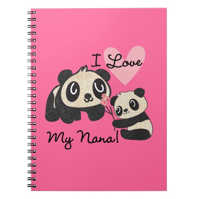 Pandas I Love My Nana Notebook (Front)