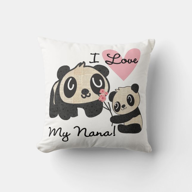 Pandas I Love My Nana Throw Pillow (Front)