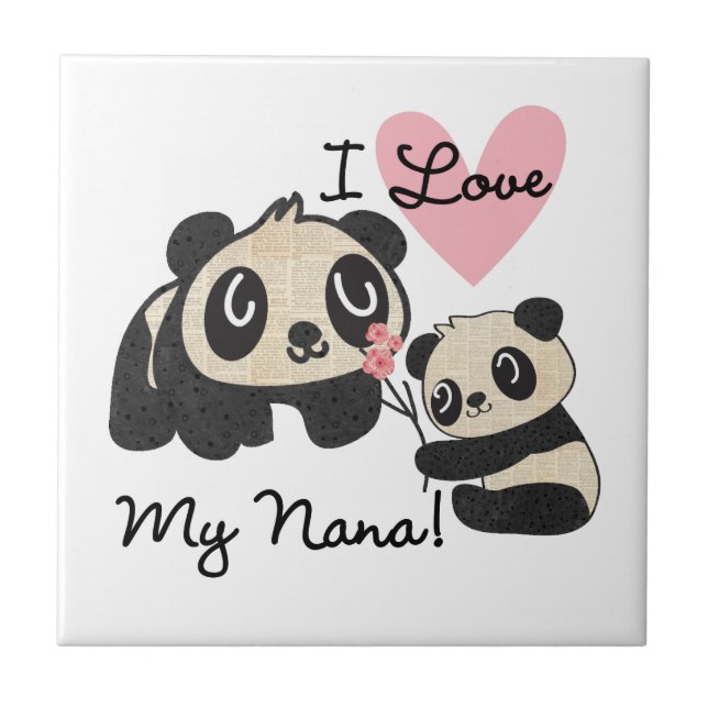 Pandas I Love My Nana Tile (Front)