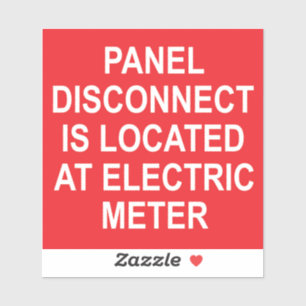 PANEL DISCONNECT LOCATED AT ELECTRIC METER Sticker