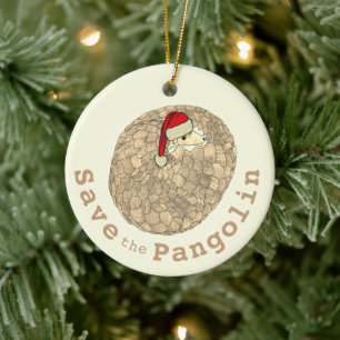 Pangolin Festive Endangered Animal Rights Slogan Ceramic Ornament