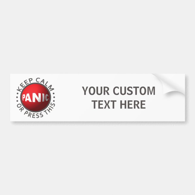 Panic Button custom bumpersticker Bumper Sticker (Front)