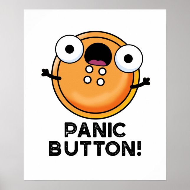 Panic Button Funny Sewing Pun  Poster (Front)