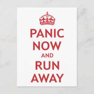 Panic Now and Run Away Postcard