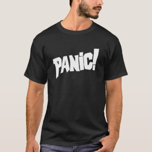 Panic! text graphic slogan tee