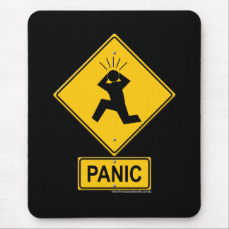 Panic Warning Sign Mouse Pad