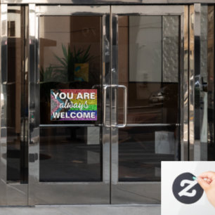 Panneau de magasin LGBT Vous êtes toujours les bie