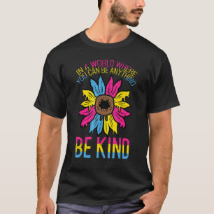 Pansexual Be Kind Sunflower Pan Pride Flag Lgbtq W T-Shirt