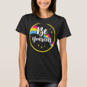 Pansexual Be Yourself Pan Pride Flag Lgbtq Women K T-Shirt