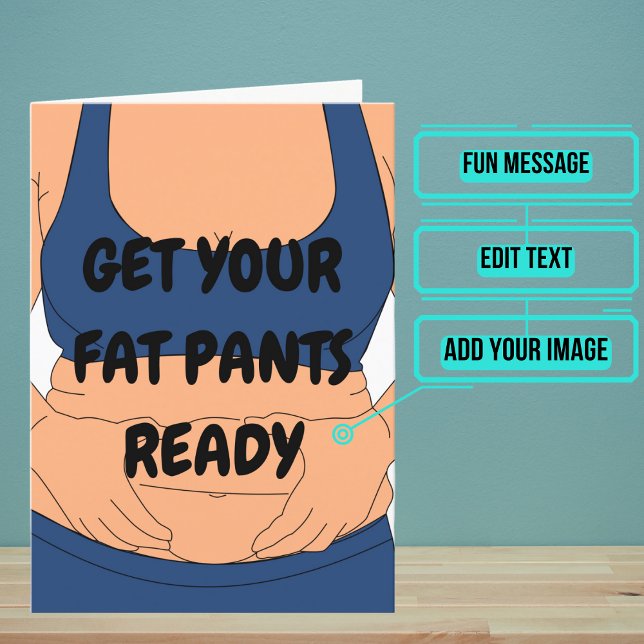 "Pantalons gras" Carte d'anniversaire amusante (This funny card is for that friend of yours with the awesome sense of humor. )