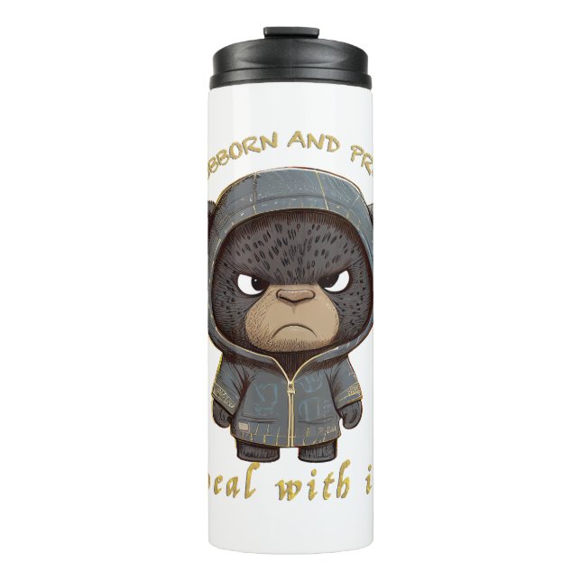 Panther Stubborn Deal With It Cute Adorable Funny  Thermal Tumbler (Front)