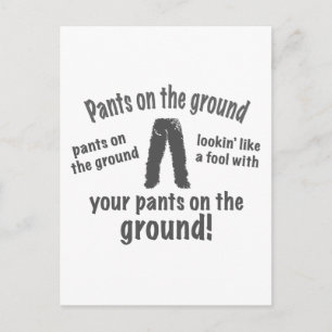 Pants on the Ground! Postcard