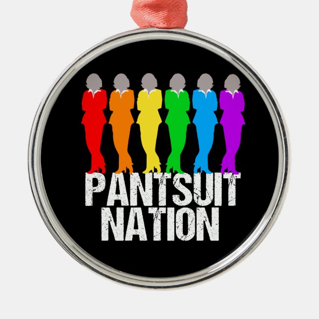 Pantsuit Nation Rainbow Women Metal Ornament (Front)