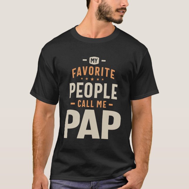 Pap: Beloved by My Favourite People T-Shirt (Front)