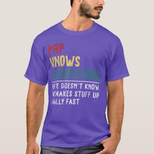 Pap Knows Everything for Grandpa Funny Pap retro g T-Shirt