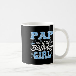 Pap Of The Birthday Girl Snowflakes Winter Xmas  Coffee Mug