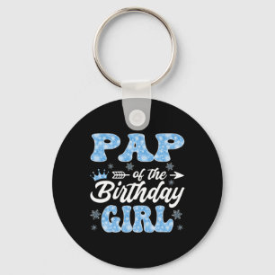 Pap Of The Birthday Girl Snowflakes Winter Xmas Keychain