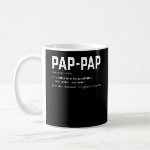 Pap Pap Definition Fathers Day Coffee Mug