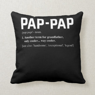 Pap Pap Definition Fathers Day Throw Pillow
