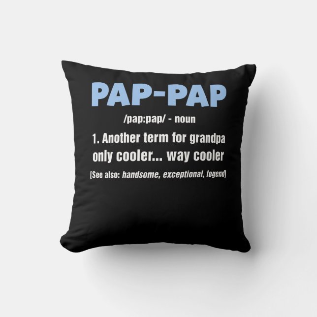 Pap Pap Gifts Grandpa Fathers Day Pap-Pap Tee Throw Pillow (Front)
