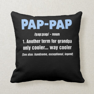 Pap Pap Gifts Grandpa Fathers Day Pap-Pap Tee Throw Pillow