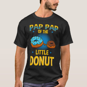 Pap Pap Of The Little Doughnut Gender Reveal Baby T-Shirt