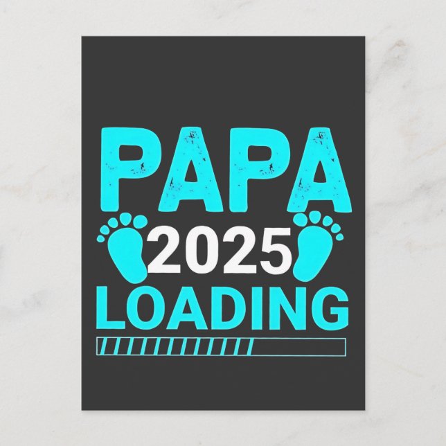 Papa 2025 Loading parenthood Dad To Be  Holiday Postcard (Front)