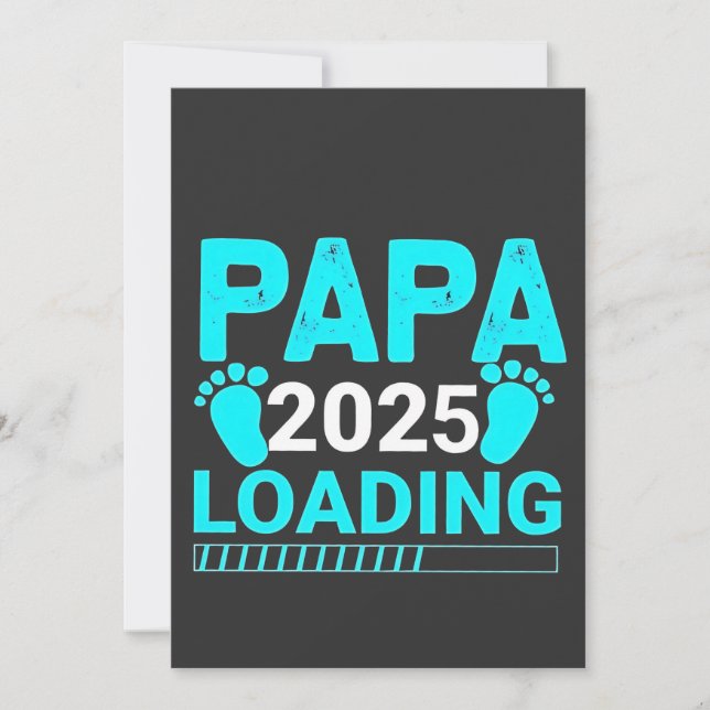 Papa 2025 Loading parenthood Dad To Be  Invitation (Front)