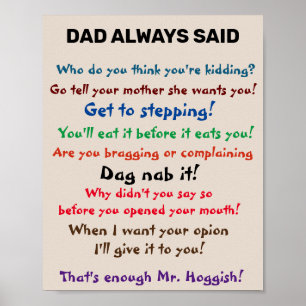 PAPA A TOUJOURS DIT POSTER