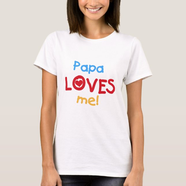 Papa aime mes t-shirts et cadeaux (Devant)