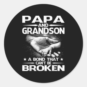 Papa And Grandson A Bond That Can't Be Broken Classic Round Sticker