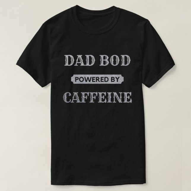 Papa Bod Alimenté Par T-shirt Parties scintillant  (Design devant)